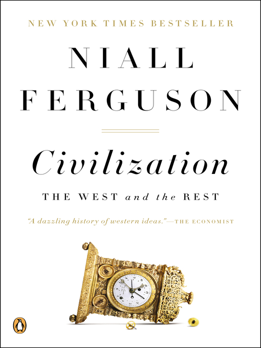 Title details for Civilization by Niall Ferguson - Available